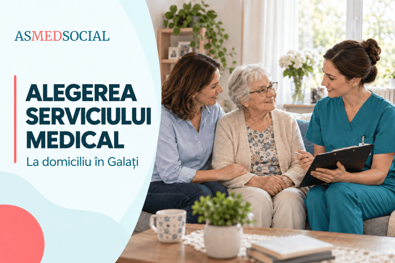 Cum alegi un serviciu medical la domiciliu în Galați | AsMedSocial Cum alegi un serviciu medical la domiciliu în Galați