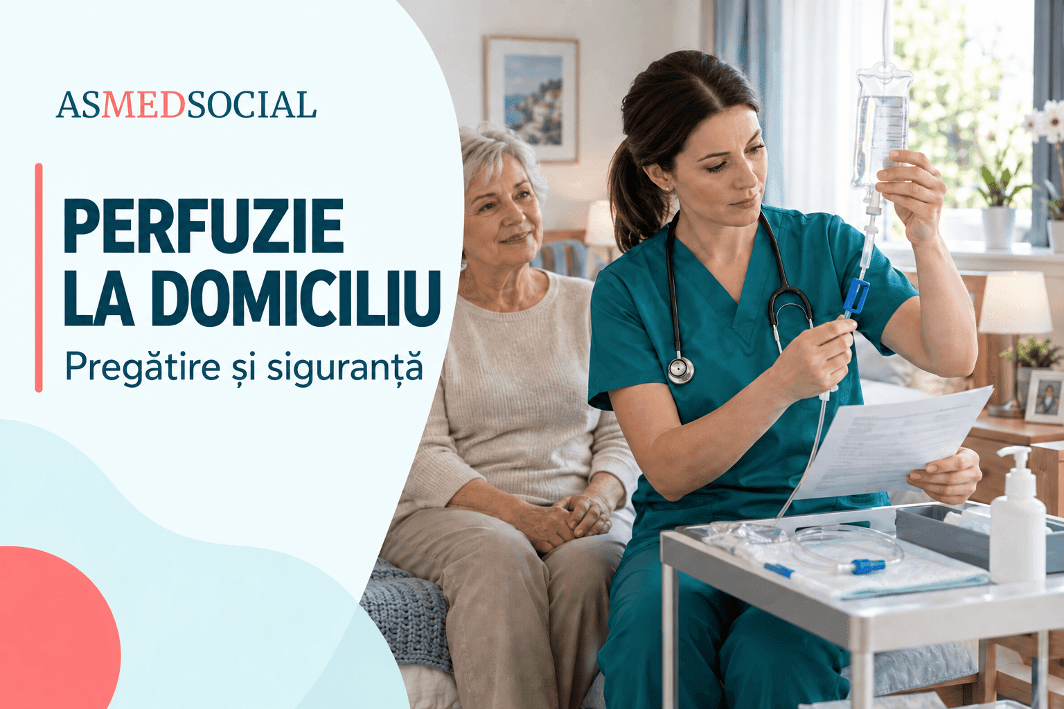 Perfuzie la domiciliu: pregătire și siguranță